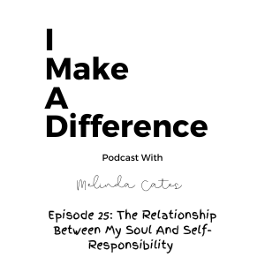 Episode 25 The Relationship Between My Soul And Self-Responsibility Cover