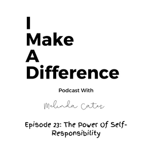 IMAD Episode 23 The Power Of Self-Responsibility Cover