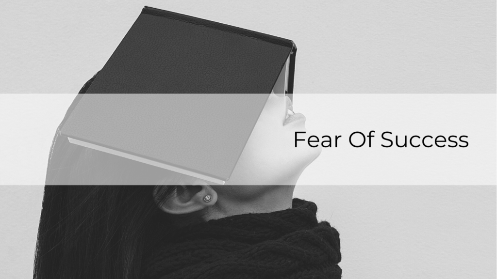 Fear Of Success